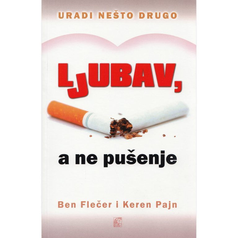 Ljubav, a ne pušenje - Ben Flečer, Keren Pajn