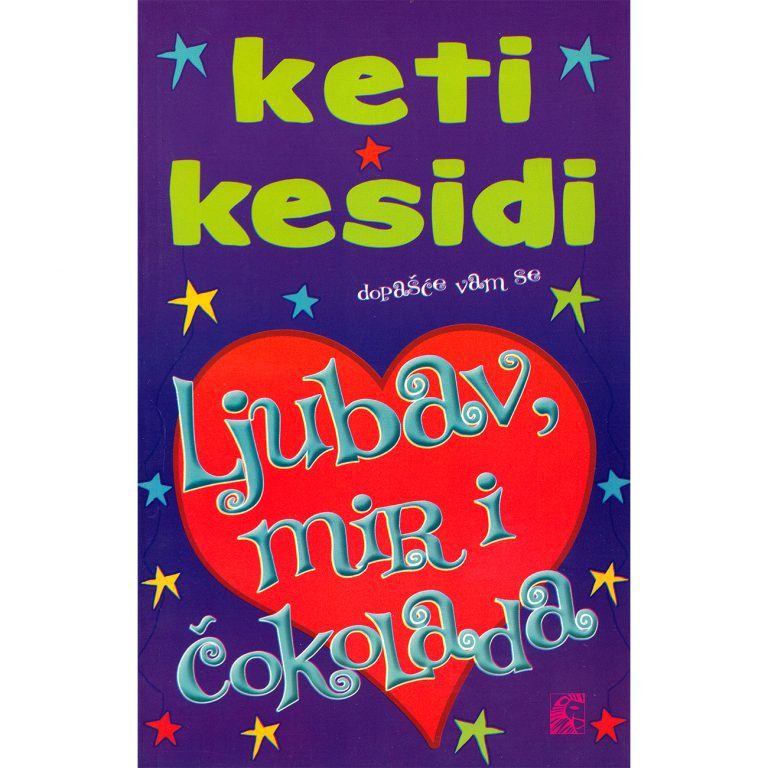 Ljubav, mir i čokolada - Keti Kesidi