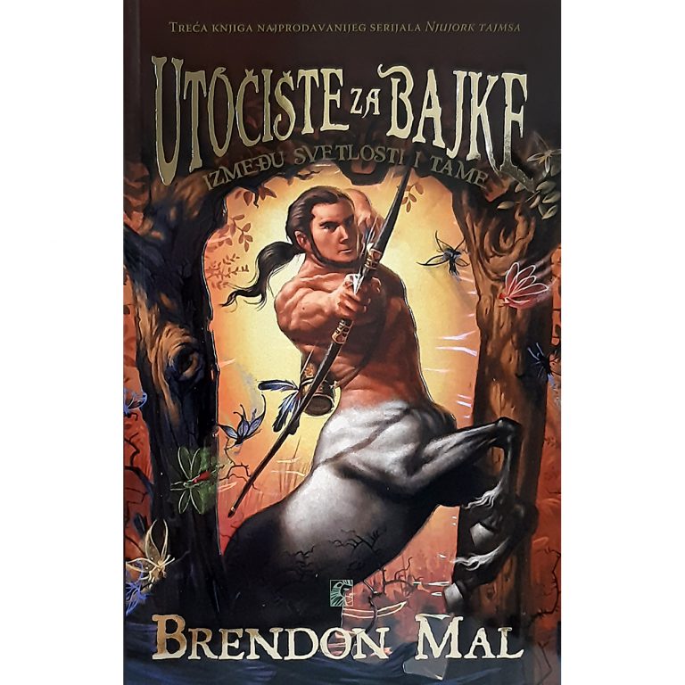 Utočište za bajke 3: Između svetlosti i tame - autor Brendon Mal