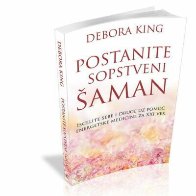 Postanite sopstveni šaman - autor Debora King
