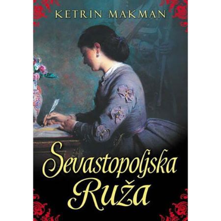 Sevastopoljska ruža – Ketrin Makman