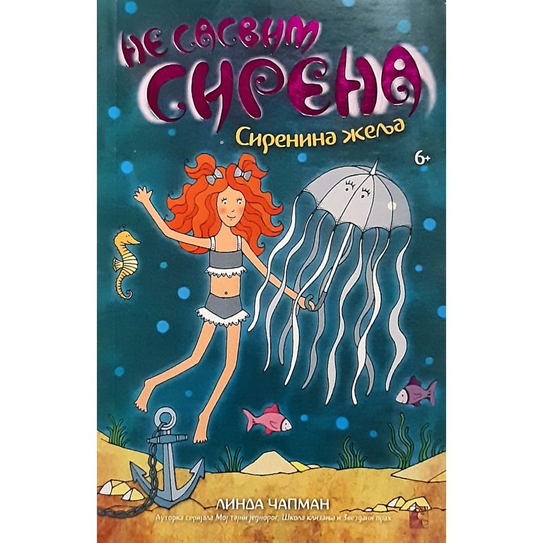 Ne sasvim sirena 6:  Sirenina želja - Linda Čapman
