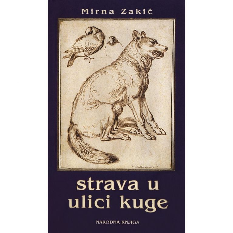 Strava u ulici kuge - Mirna Zakić