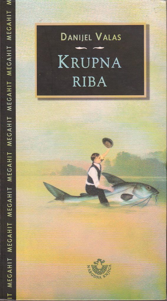 Krupna riba - Danijel Valas
