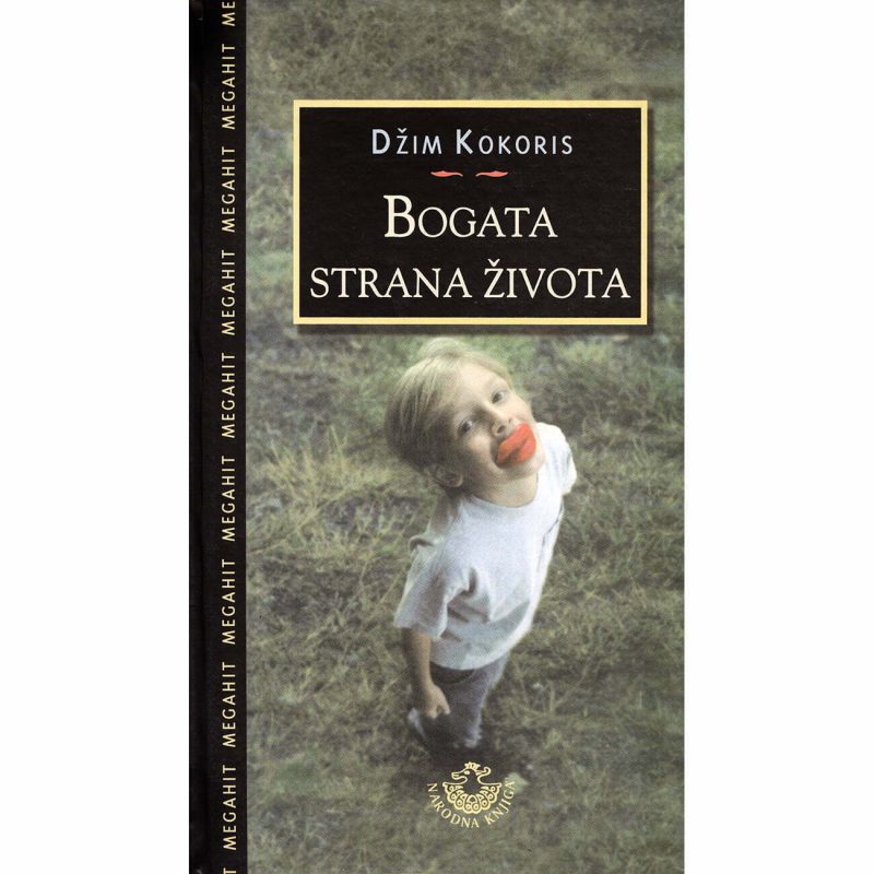 Bogata strana života - Džim Kokoris