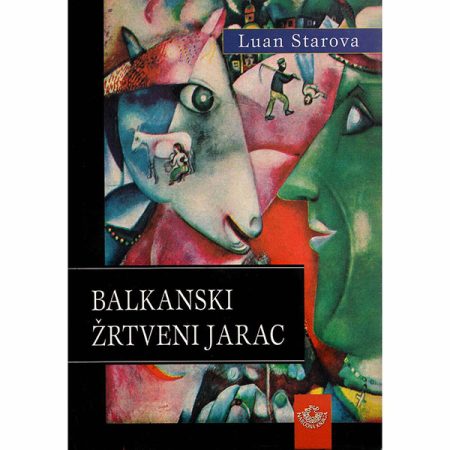 Balkanski žrtveni jarac - Luan Starova