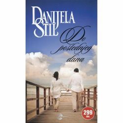 Do poslednjeg dana - Danijela Stil