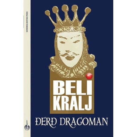 Beli kralj - Đerđ Dragoman