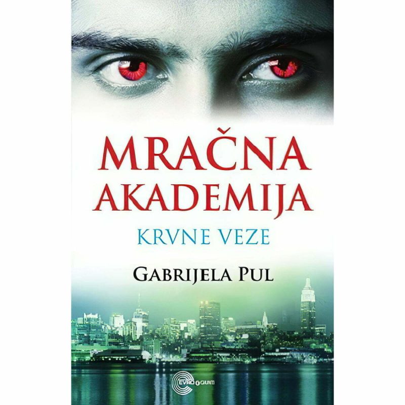 Mračna akademija 2: Krvne veze - Gabrijela Pul
