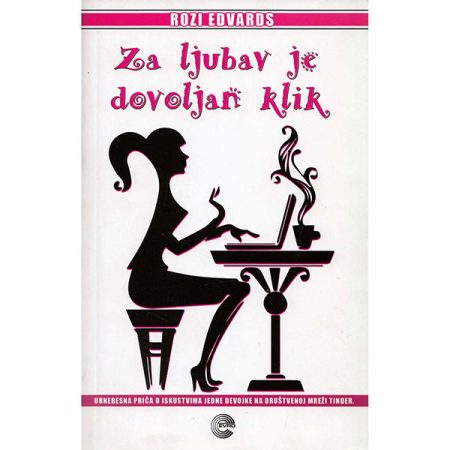 Za ljubav je dovoljan klik - Rozi Edvards