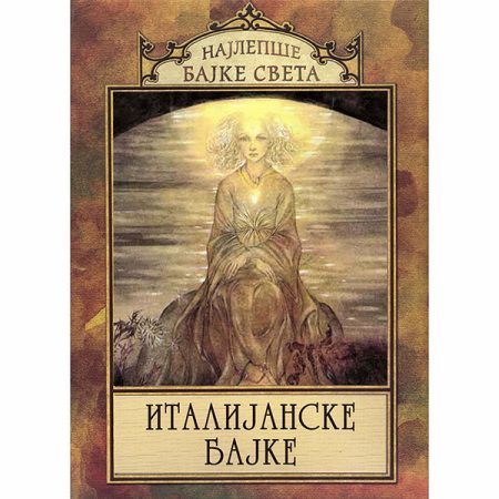 Najlepše bajke sveta - Italijanske bajke