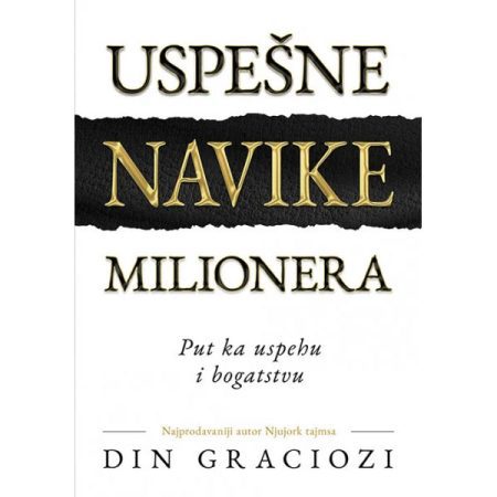 Uspešne navike milionera - Din Graciozi