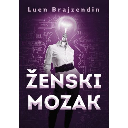 Ženski mozak - Luen Brajzendin