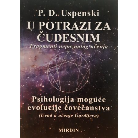 U potrazi za čudesnim - P.D. Uspenski