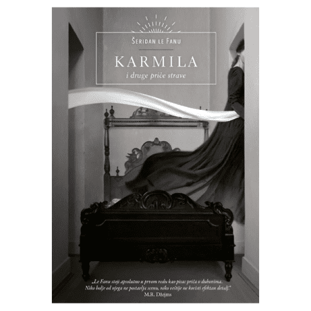 Karmila i druge priče strave - Šeridan Le Fanu