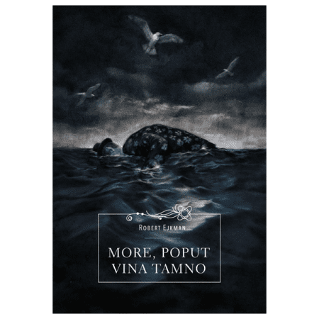 More, poput vina tamno - Robert Ejkman