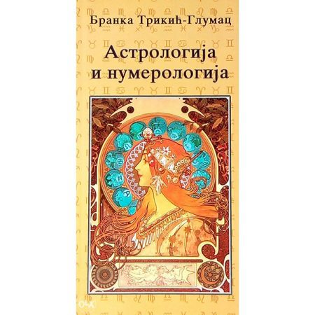Astrologija i numerologija - Branka Trikić-Glumac