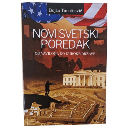 Novi svetski poredak - Bojan Timotijević