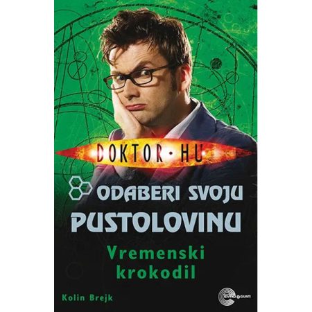 Doktor Hu - Vremenski krokodil - Kolin Brejk