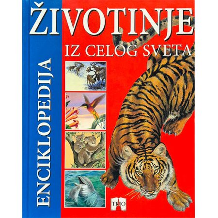 Enciklopedija životinje iz celog sveta - ilustrovana