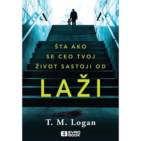 Laži - T. M. Logan