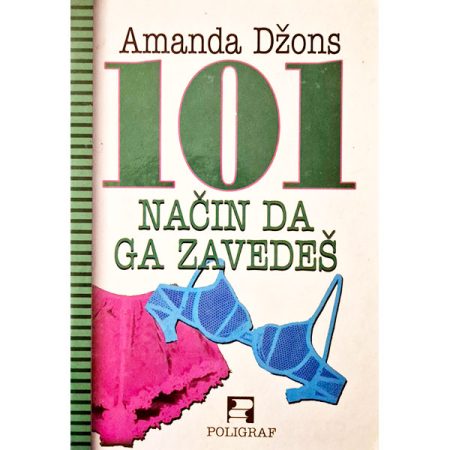 101 način da ga zavedeš - Amanda Džons