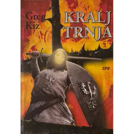 Kralj trnja - Greg Kiz