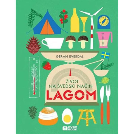 Lagom - Život na švedski način - Geran Everdal
