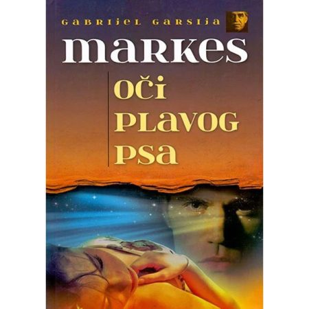 Oči plavog psa - Gabrijel Garsija Markes