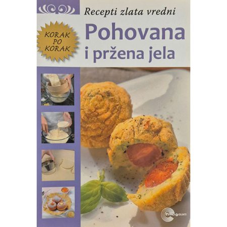 Pohovana i pržena jela - korak po korak