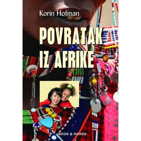 Povratak iz Afrike - Korin Hofman