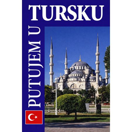 Putujem u Tursku – Dragan Radojlović