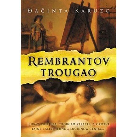 Rembrantov trougao - Đačinta Karuzo