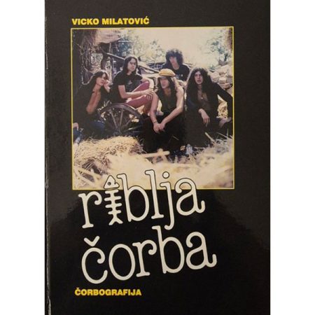 Riblja čorba: Čorbografija - Vicko Milatović