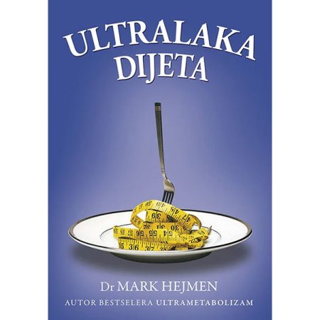 Ultralaka dijeta - Mark Hejmen