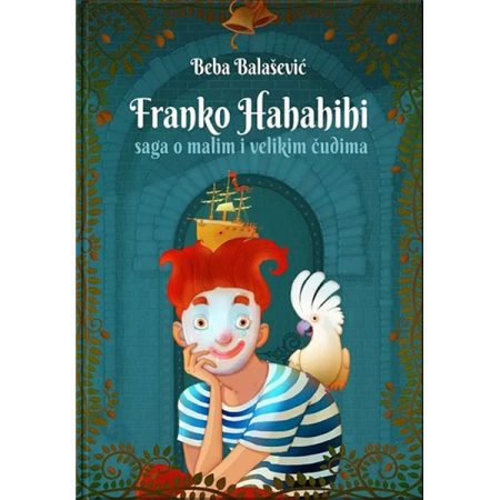 Franko Hahahihi - saga o malim i velikim čudima
