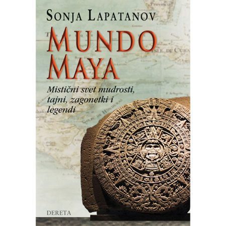 Mundo Maya - Sonja Lapatanov