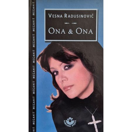 Ona i Ona - Vesna Radusinović
