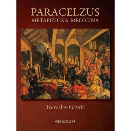 Paracelzus - Metafizička medicina