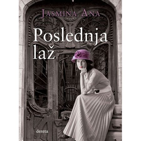 Poslednja laž - Jasmina Ana