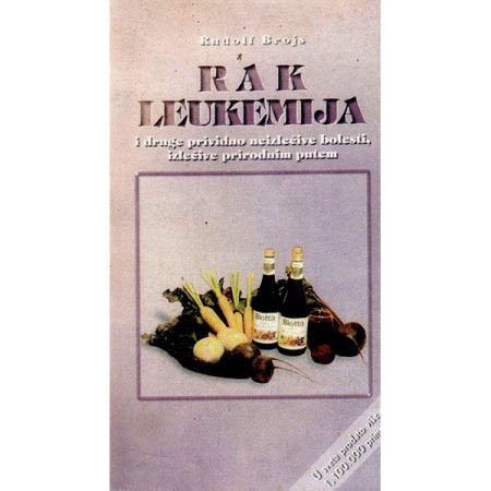 Rak leukemija - Rudolf Brojs