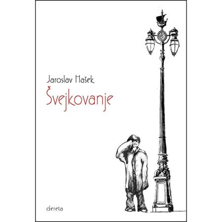 Švejkovanje - Jaroslav Hašek