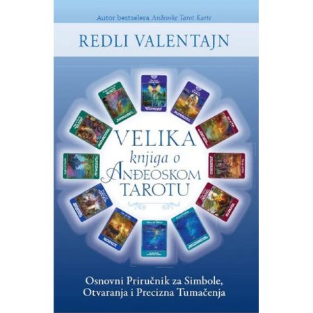Velika knjiga o Anđeoskom Tarotu - Redli Valentajn